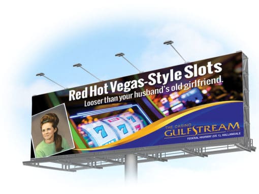 Casino Slots Billboard for Gulfstream Park Racing & Casino